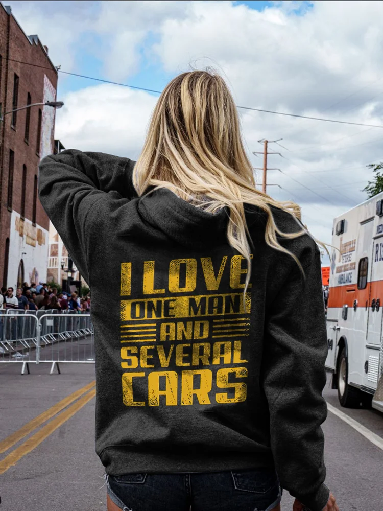 I Love One Man And Several Cars Hoodie - Devcarry