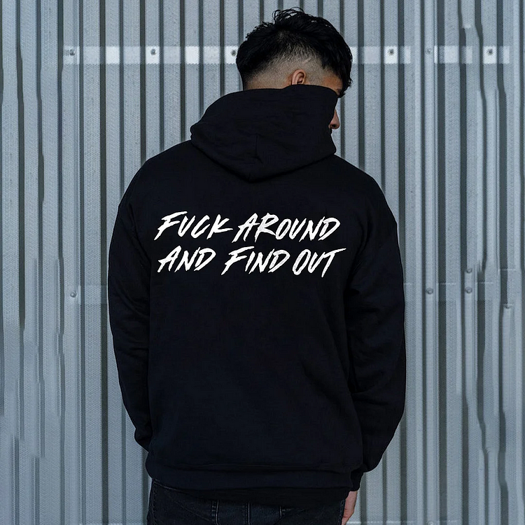 Fxxk Around And Find Out Hoodie