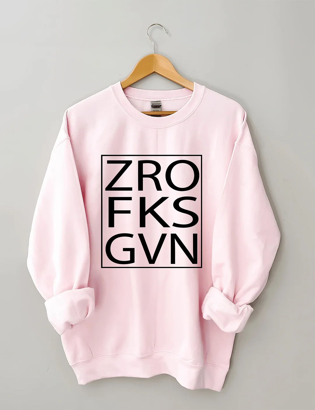 Zro Fks Gvn Sweatshirt