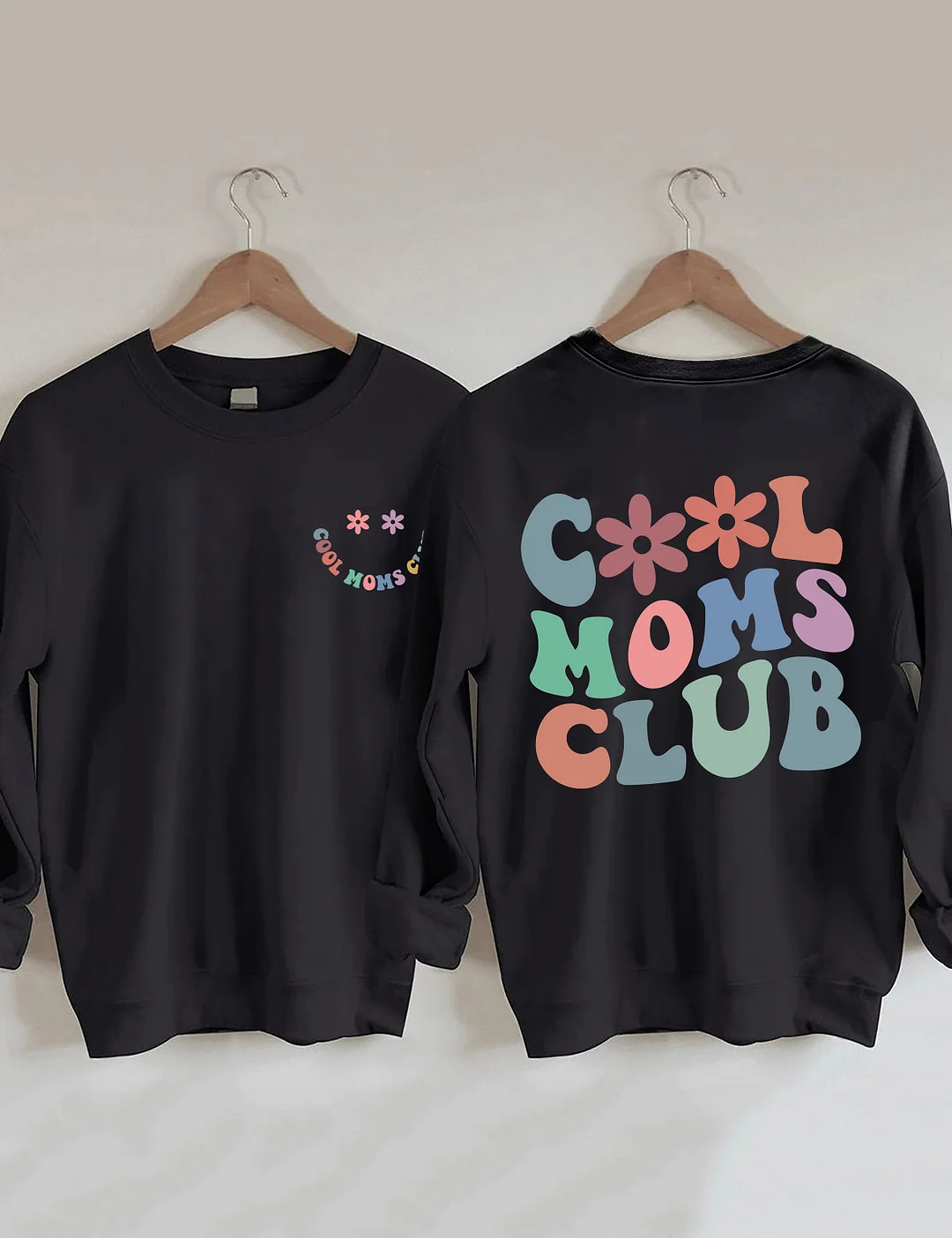 Cool Moms Club Sweatshirt