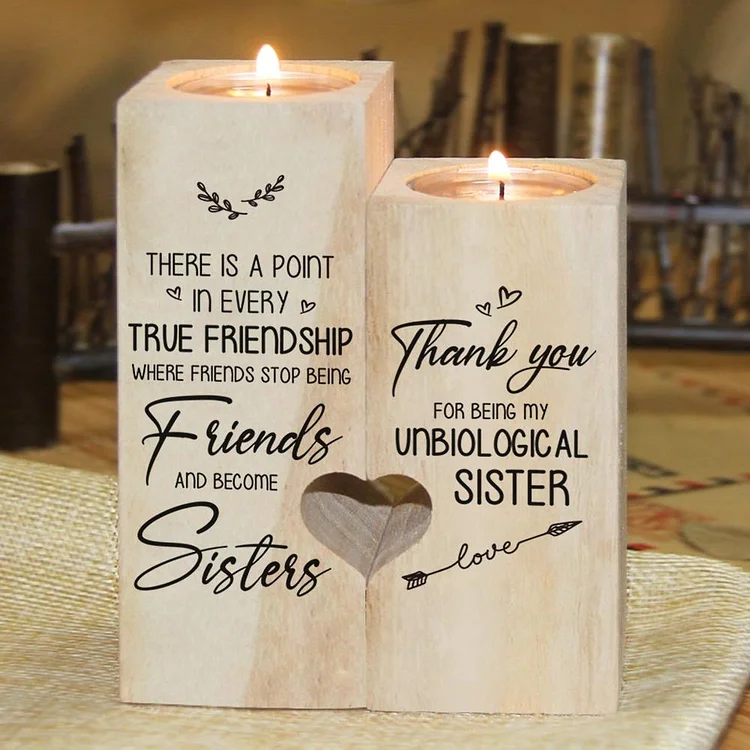 To My Bestie - Wooden Candle Holder with Giftbox Set-Thank You for Being My Unbiological Sister