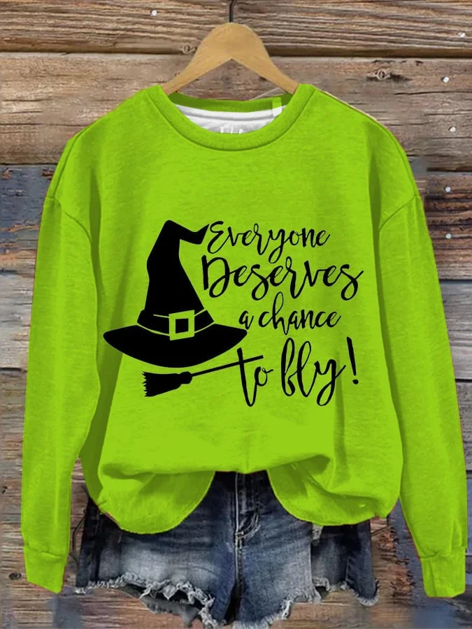 Women's Everyone Deserves A Chance to Fly Print Casual Sweatshirt