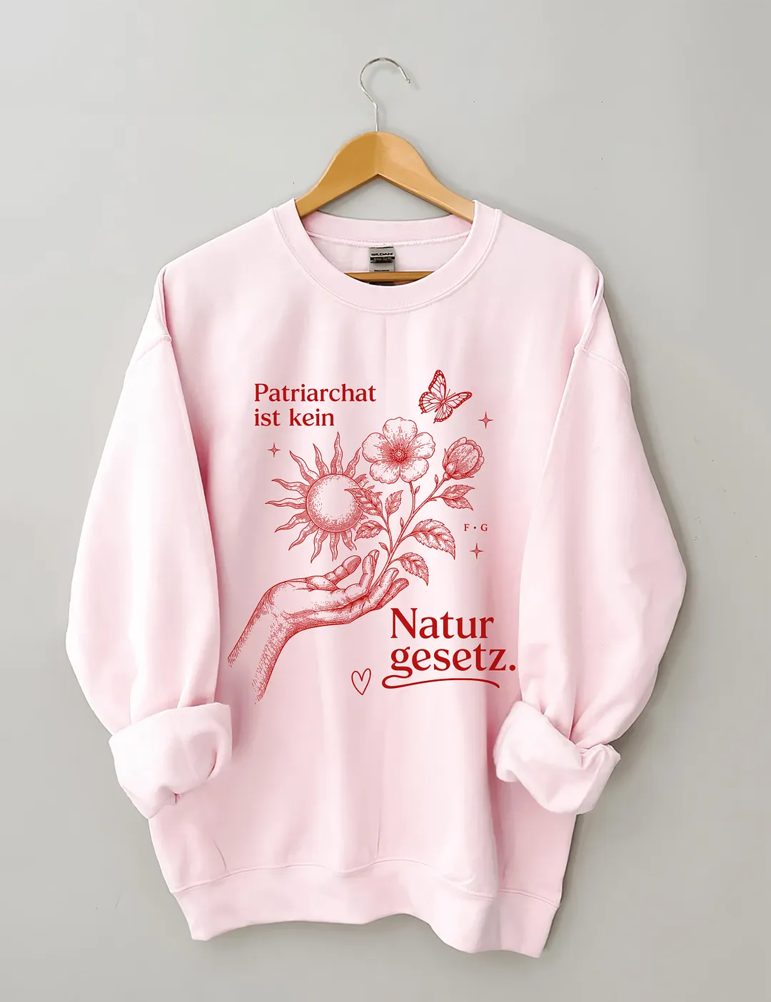 Patriarchat Ist Kein Naturgesetz Sweatshirt
