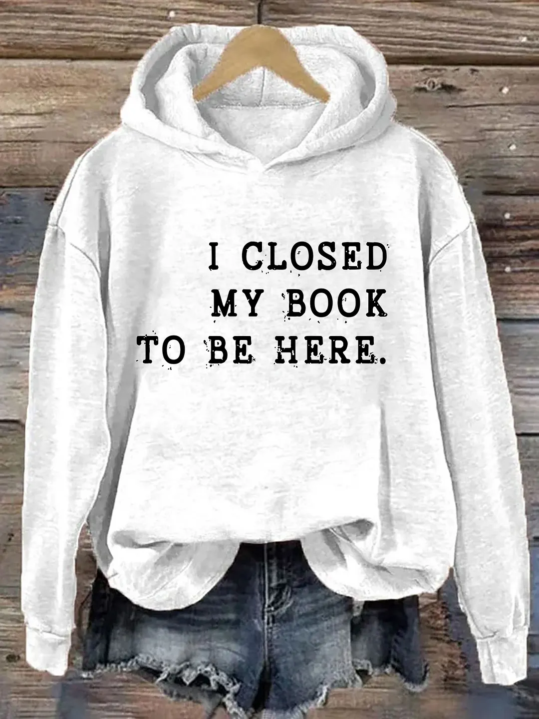I Closed My Book To Be Here Hoodie