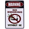 Warning No Smoking Without Me - Vintage Metal Signs - 30*40cm - Warning