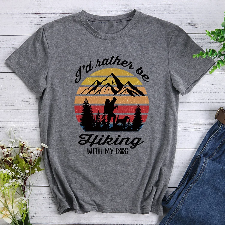AL™  I’d Rather Be Hiking with My Dog T-shirt Tee -04486-Annaletters