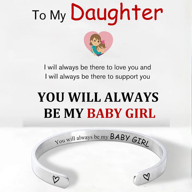 For Daughter - You Will Always Be My Baby Girl Bracelet
