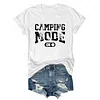 Camping Mode On Tee