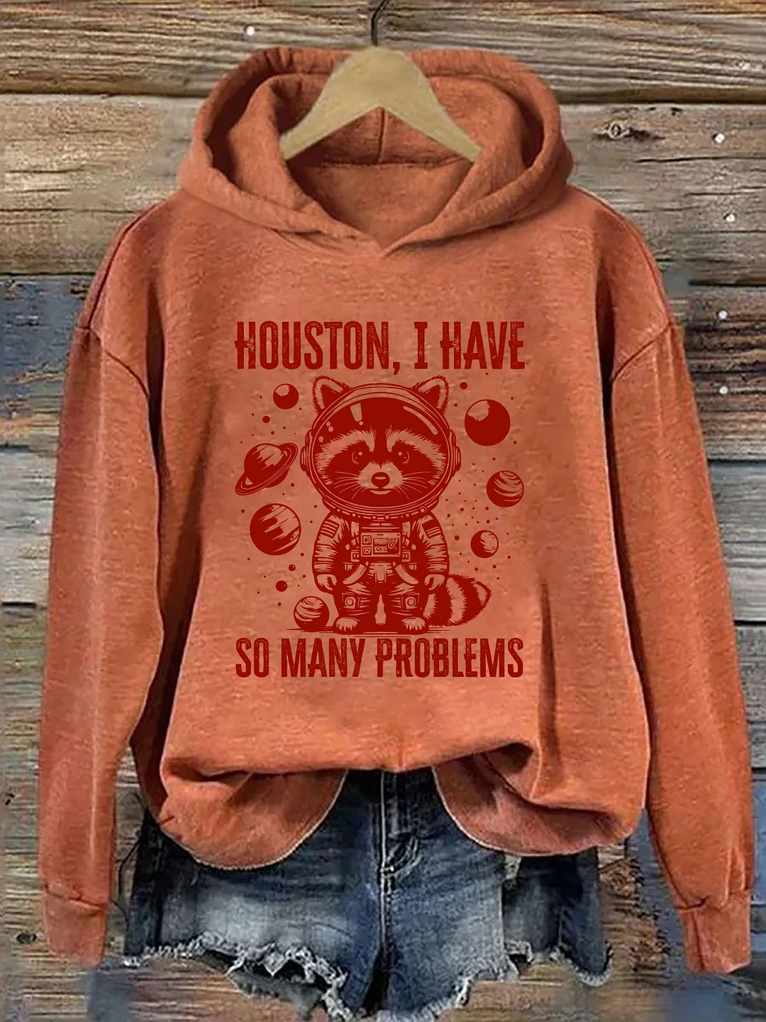 Houston, I Have So Many Problems Hoodie