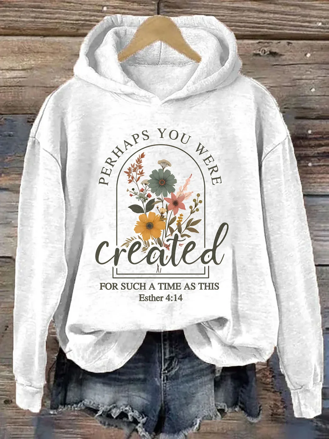 Perhaps You Were Created For Such A Time As This Hoodie