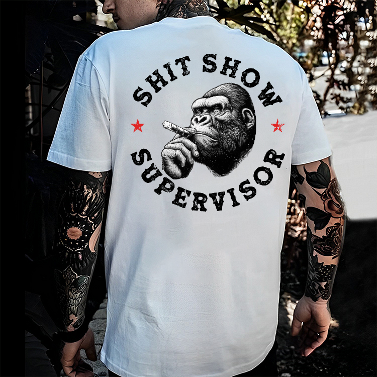 Shit Show Supervisor T-shirt
