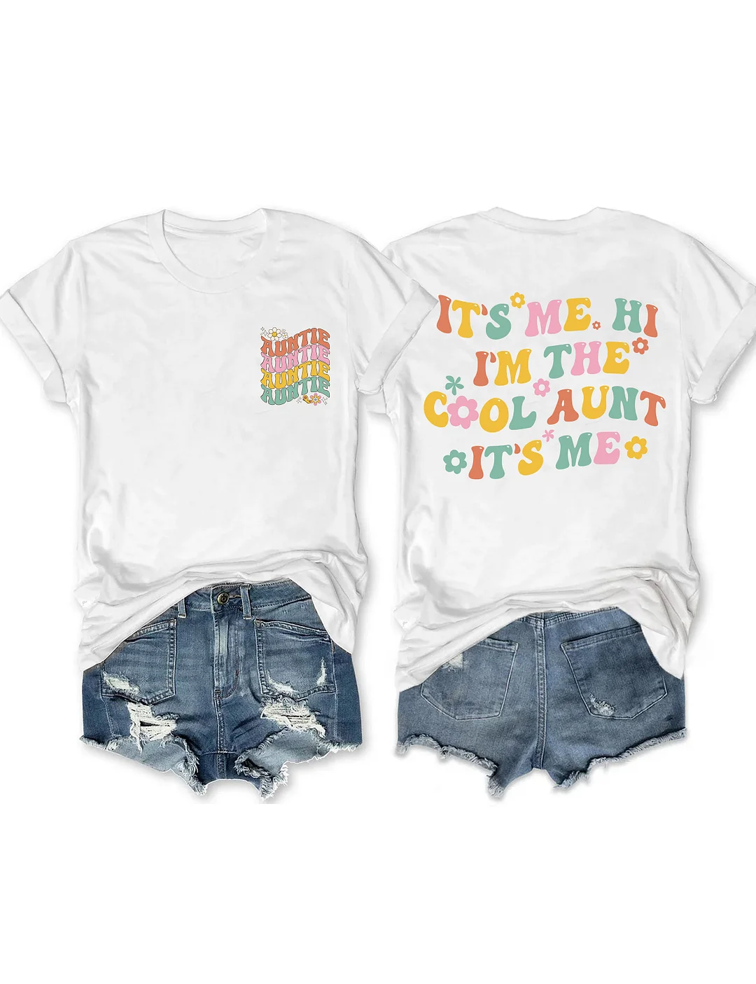 It’s Me Hi I’m The Cool Aunt T-shirt