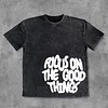 Focus On The Good Things Washed Distressed T-Shirt