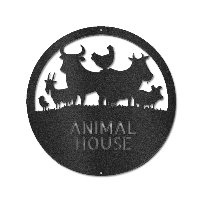 Animal House Customized Metal Sign