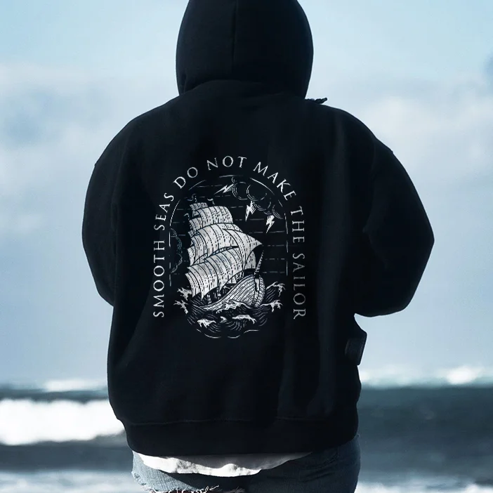 Smooth Seas Do Not Make The Sailor Printed Women's Hoodie