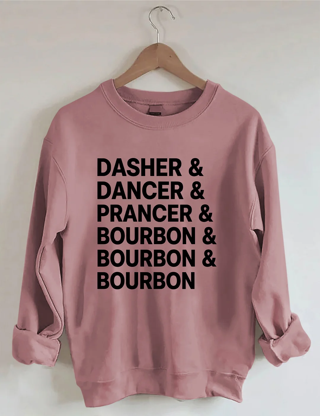 Dasher Dancer Prancer Bourbon Sweatshirt