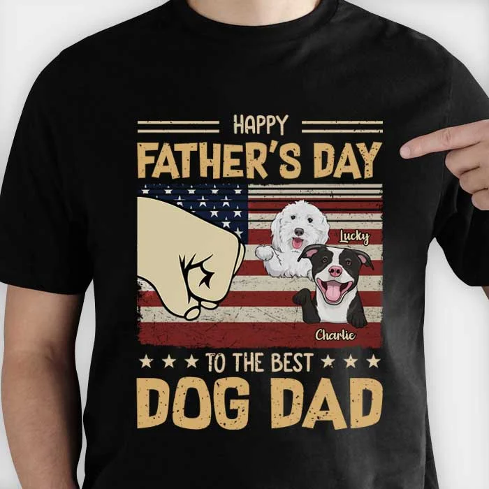 Happy Father's Day To The Best Dog Dad, Personalized Printing Unisex T-Shirt Hoodie Sweatshirt