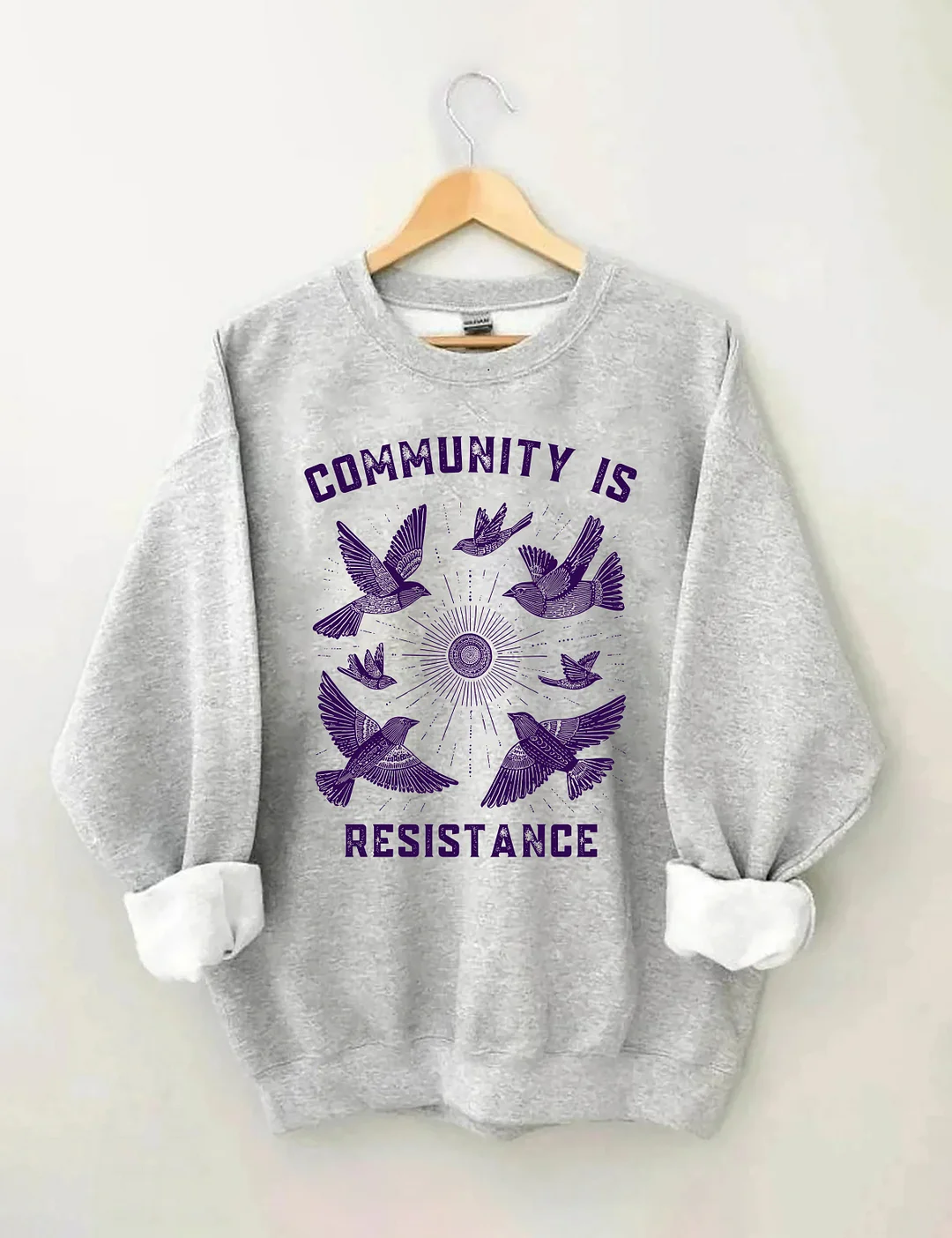 Community Is Resistance Sweatshirt