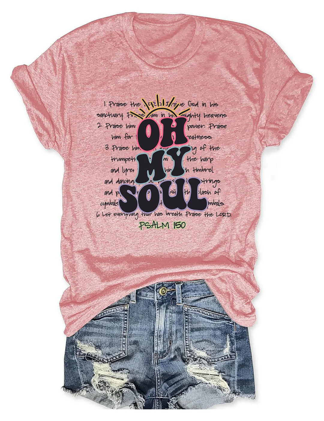 Praise the Lord T-Shirt