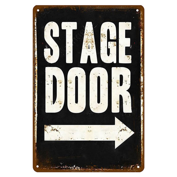 Stage Door - Vintage Tin Signs/Wooden Signs - 7.9x11.8in & 11.8x15.7in