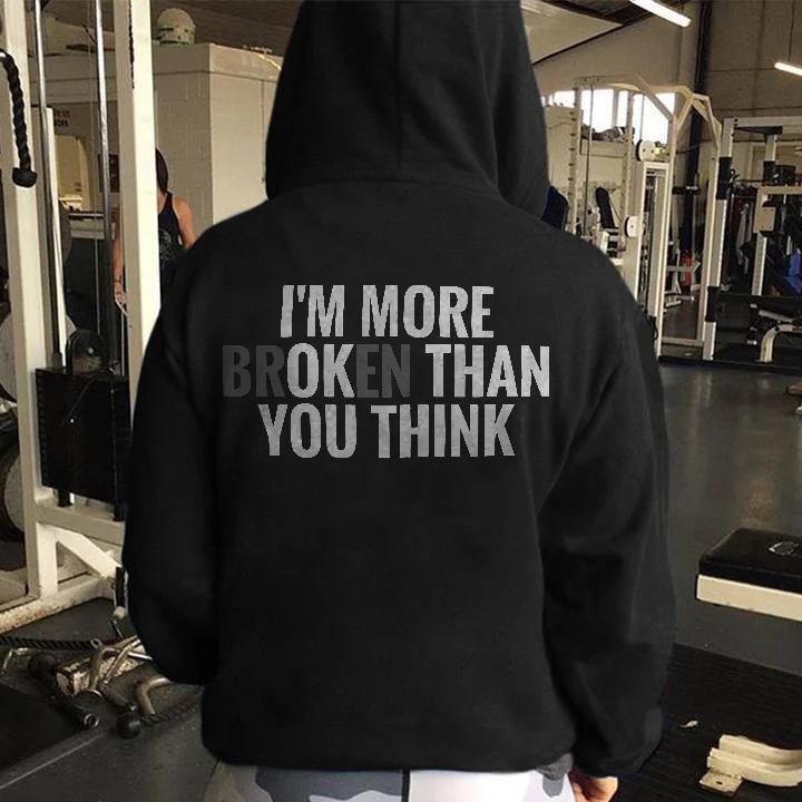 UPRANDY I'M More Broken Than You Think Men's Hoodie -  UPRANDY