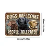 Dogs Welcome - Vintage Metal Signs - 20*30cm/30*40cm - Garden