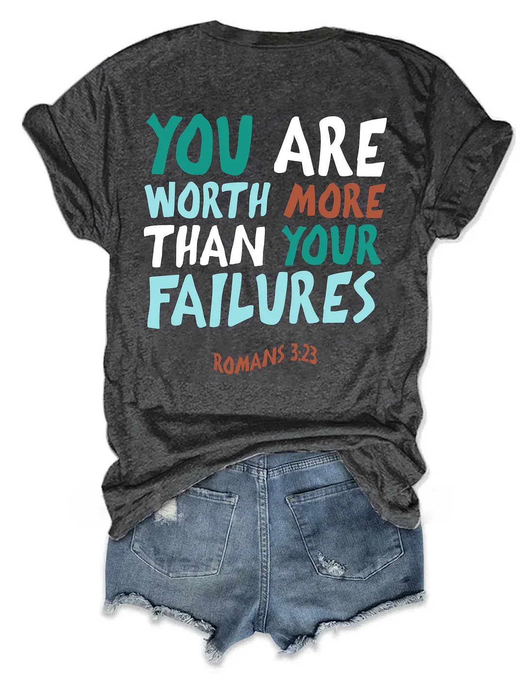 You Are Worth More Than Your Failures T-Shirt