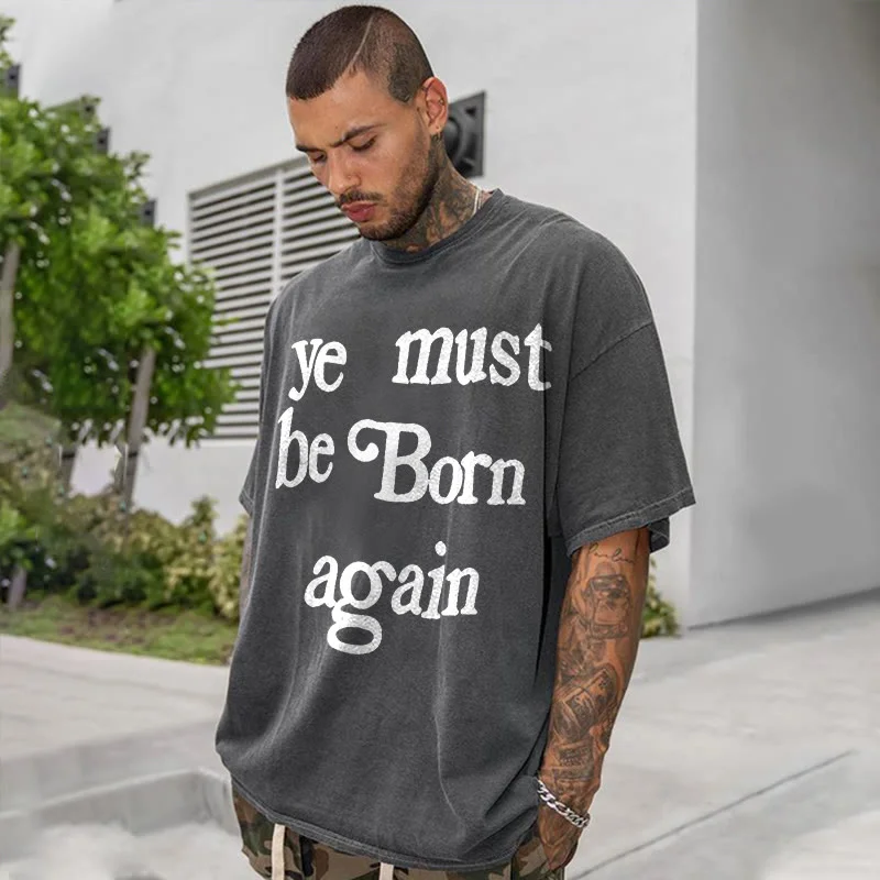 Outletsltd Must Be Born Again Print T-shirt