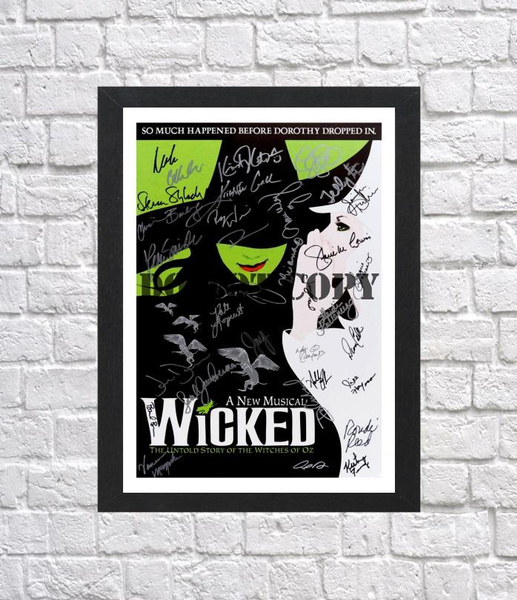 Wicked Broadway Musical Cast Autographed Signed Photo Poster painting Poster A4 8.3x11.7