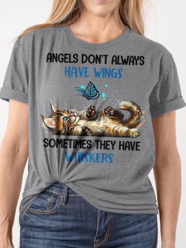 Angels Don't Always Have Wings Sometimes They Have Whiskers T-Shirt