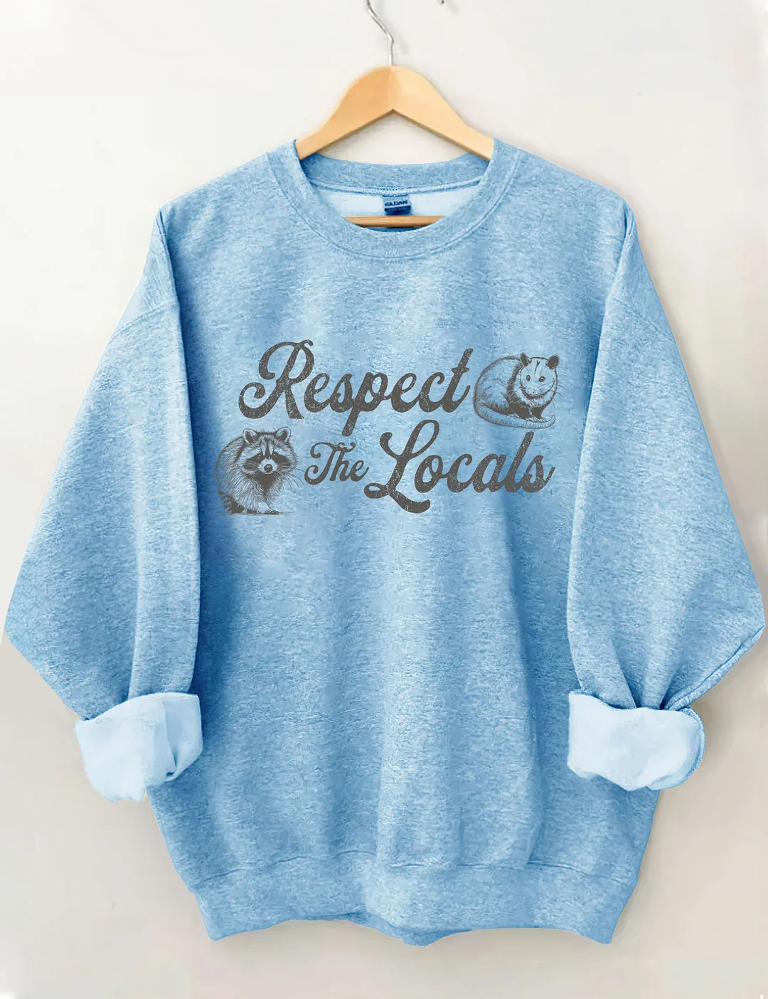 Respect The Locals Sweatshirt