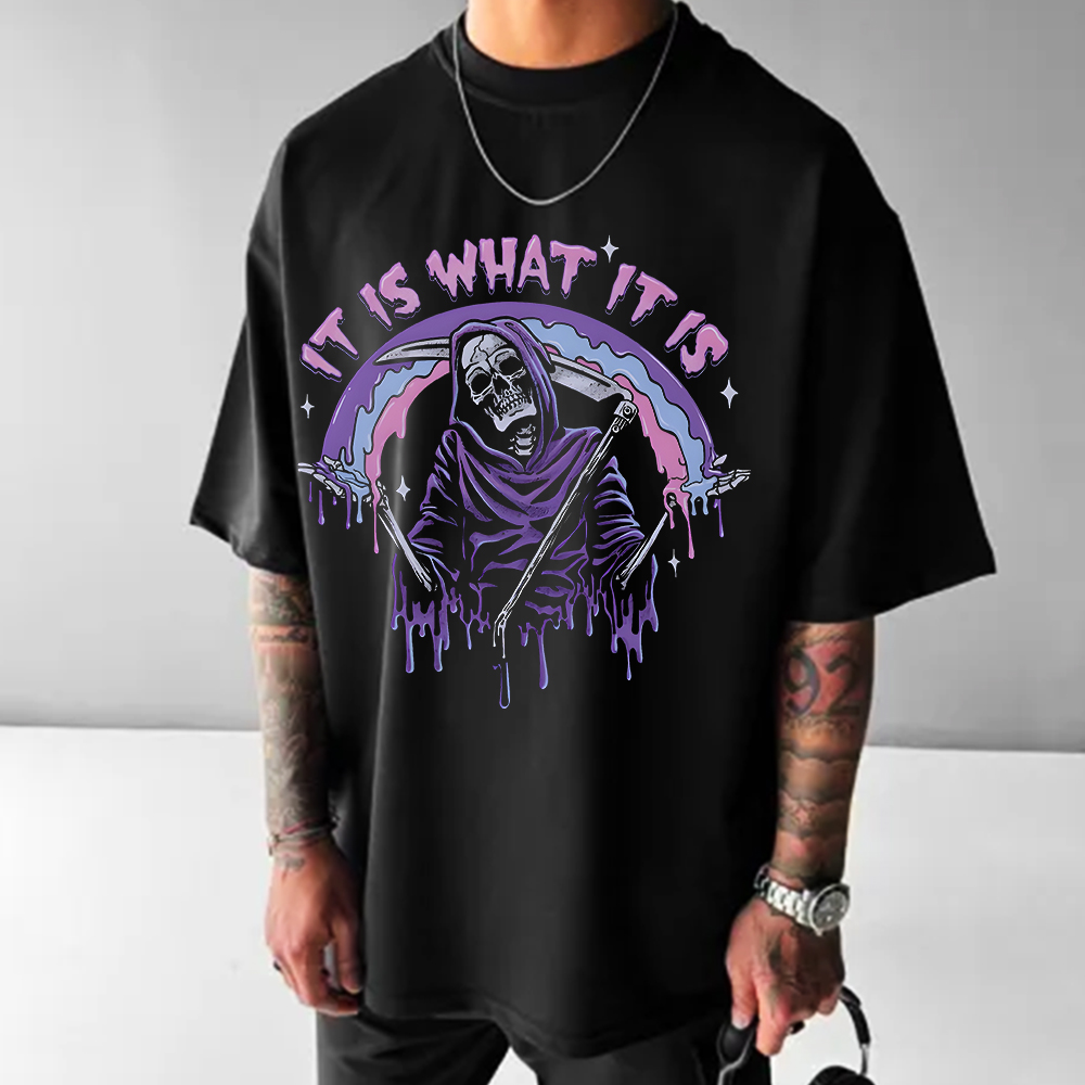 It Is What It Is Unisex Casual Printed T-Shirt