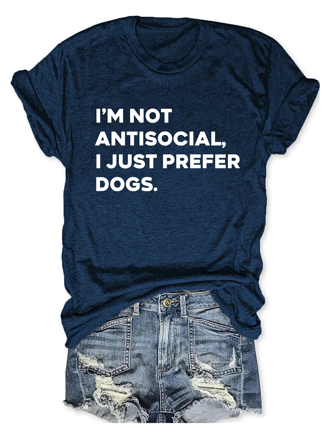 I'm Not Antisocial I Just Prefer Dogs T-shirt