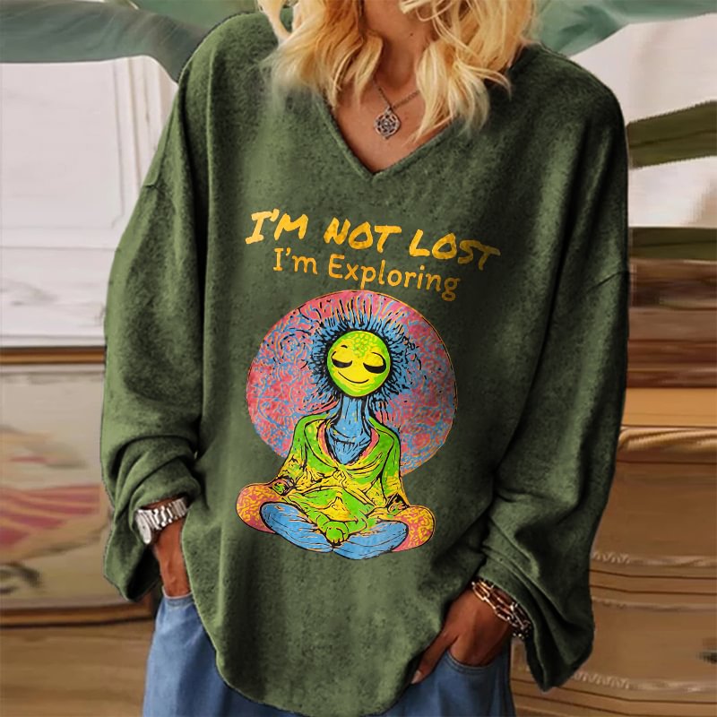I'm Not Lost I'm Exploring Printed Long Sleeve Shirts