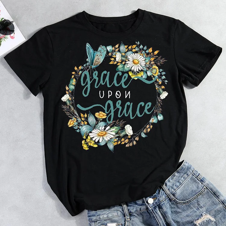 Grace Upon Grace Round Neck T-shirt-Annaletters