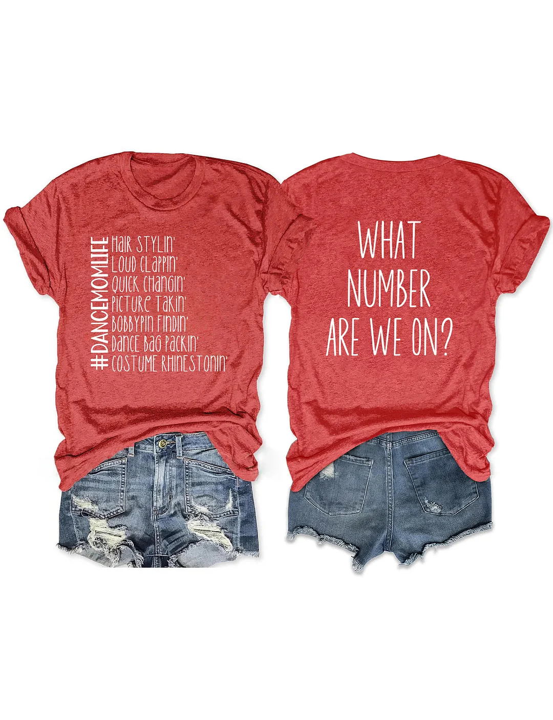 What Number Are We On Dance Mom Life T-shirt