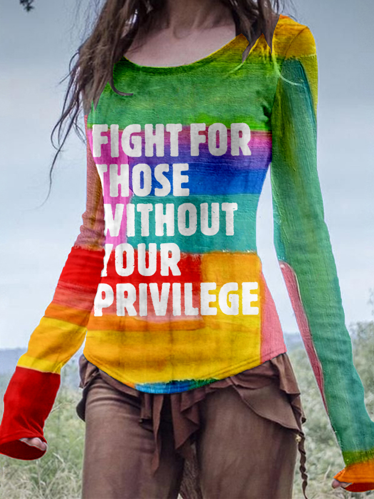 Comstylish Fight For Those Without Your Privilege Rainbow Pride T Shirt