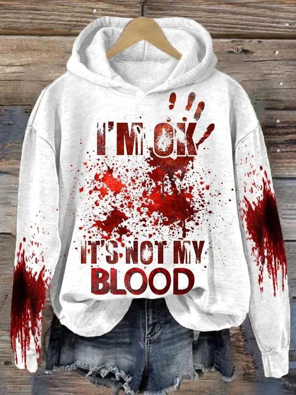 Halloween I'm OK It's Not My Blood Scary Palm Print Hoodie