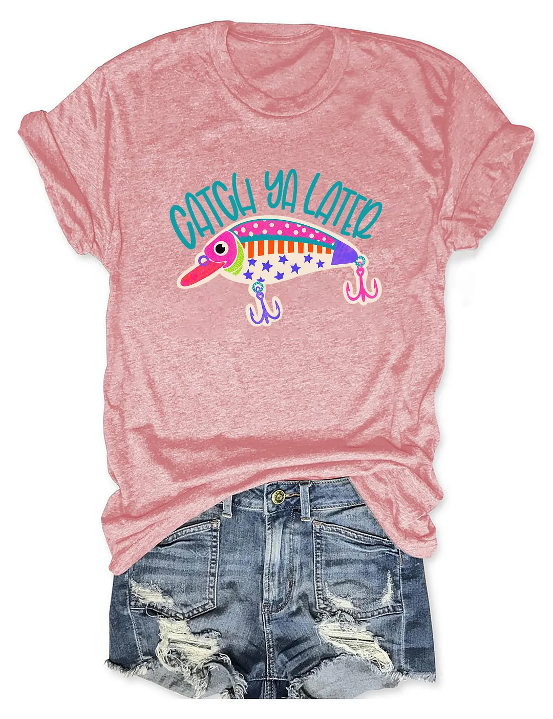 Catch Ya Later Fishing Lure T-shirt