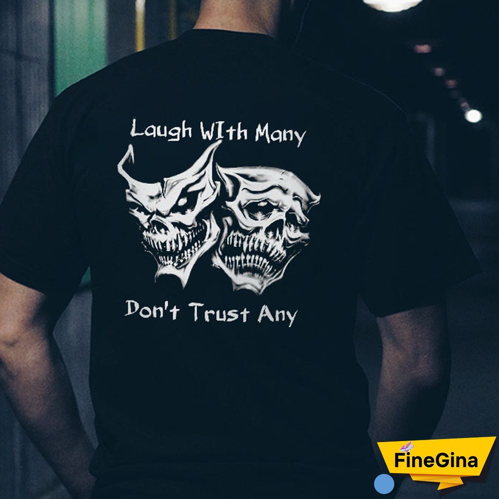 Black Laugh with Many, Don&iexcl;&macr;t Trust Any Skulls Black Print T-shirt