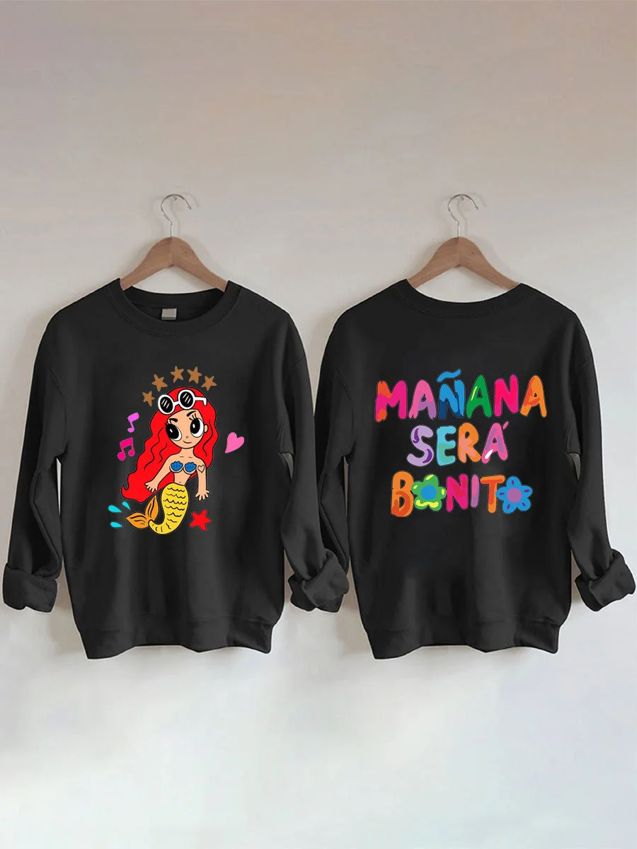 Mañana Sera Bonito Sweatshirt