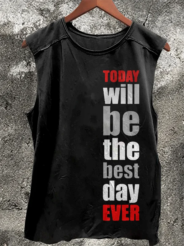 Men's Today Will Be The Best Day Ever Print Cotton Tank Top