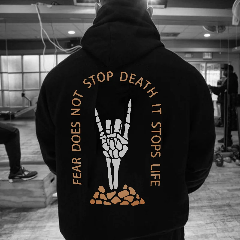 UPRANDY Fear Does Not Stop Death It Stops Life Gesture Printed Hoodie -  UPRANDY