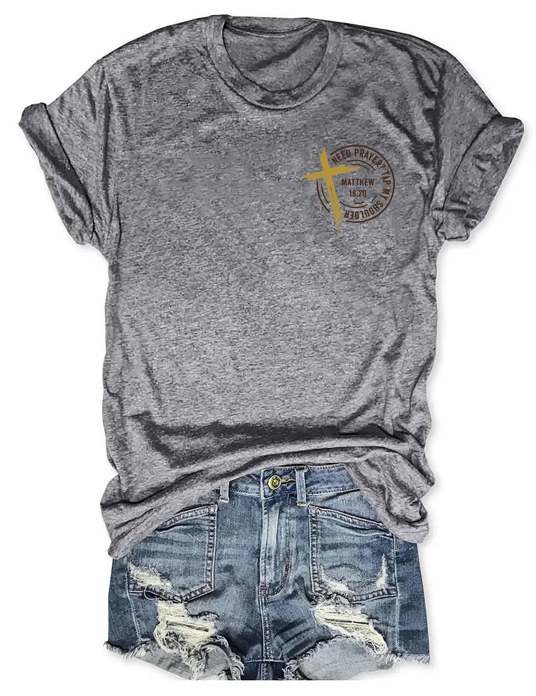 Need Prayer Tap My Shoulder T-shirt