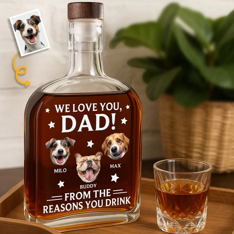 Custom Dog & Cat Photo Whiskey Bottle - From the Reasons You Drink Whiskey Bottles