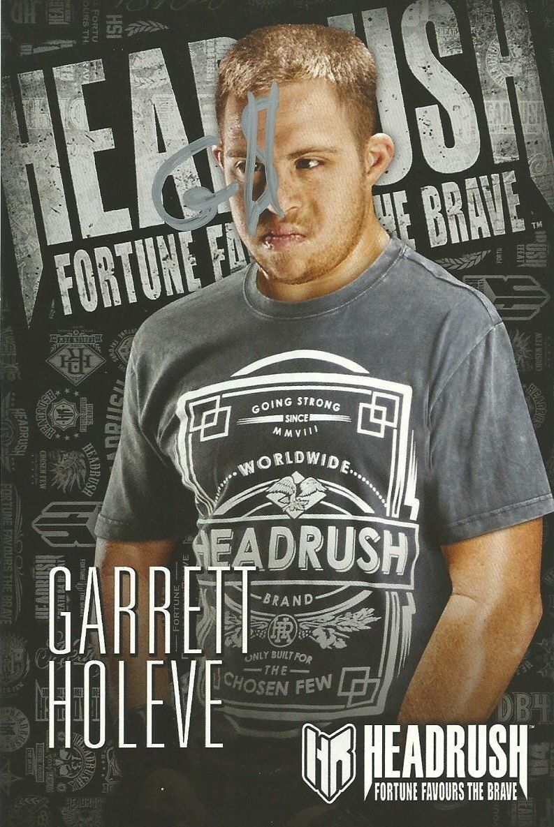 Garrett Holeve Signed HeadRush 4x6 Photo Poster painting Promo Card MMA Autograph Picture G$ !!