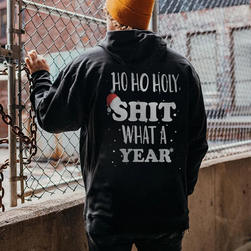 Ho Ho Holy Shit What A Year Men's Hoodie -  