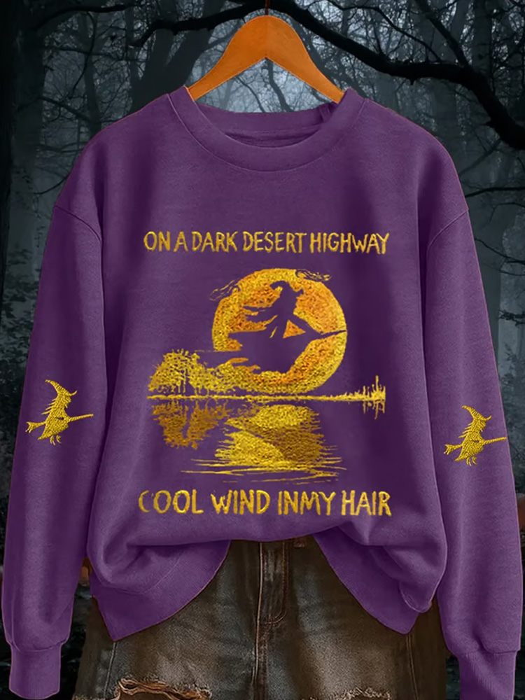 Women's On A Dark Desert Highway Witch Feel Wind In My Hair Sweatshirt wearshes