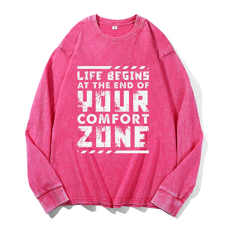 LIFE BEING AT THE END OF YOUR COMFORT ZONE Men's Washed Sweathshirt