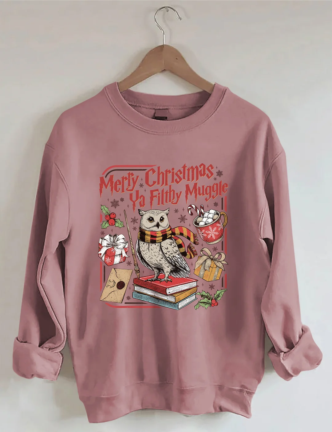 Merry Christmas Ya Filthy Muggle Sweatshirt